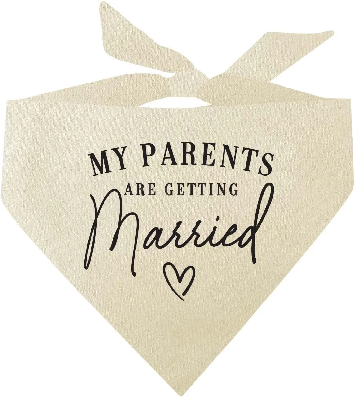 My Parents are Getting Married | 100% Unbleached Cotton Adjustable Triangle | Engagement Announcement Photoshoot Prop | Bridal Shower Gift | Made in USA | Natural One Size (648) GB
