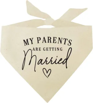 My Parents are Getting Married | 100% Unbleached Cotton Adjustable Triangle | Engagement Announcement Photoshoot Prop | Bridal Shower Gift | Made in USA | Natural One Size (648) GB